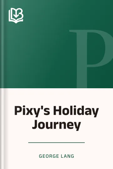 Pixy's Holiday Journey by George Lang, book cover