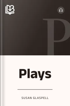 Plays - Susan Glaspell