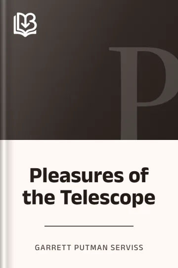 Pleasures of the Telescope by Garrett Putman Serviss, book cover