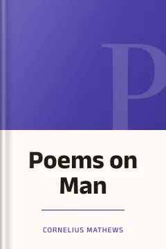 Poems on Man - Cornelius Mathews