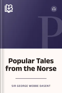 Popular Tales from the Norse - Sir George Webbe Dasent