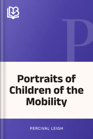 Portraits of Children of the Mobility by Percival Leigh, book cover