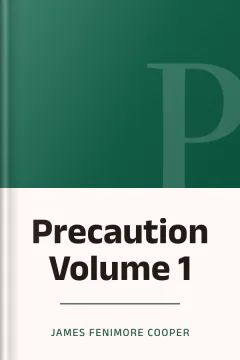 Precaution Volume 1 - James Fenimore Cooper