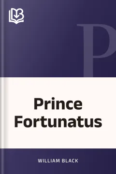 Prince Fortunatus - William Black