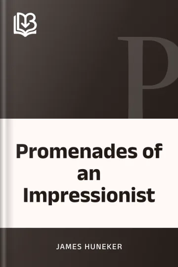 Promenades of an Impressionist by James Huneker, book cover