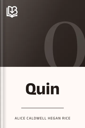 Quin by Alice Caldwell Hegan Rice, book cover