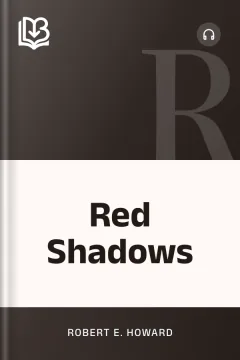 Red Shadows - Robert E. Howard