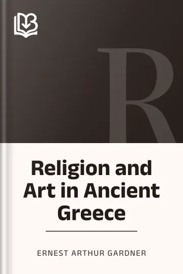 Religion and Art in Ancient Greece by Ernest Arthur Gardner, book cover