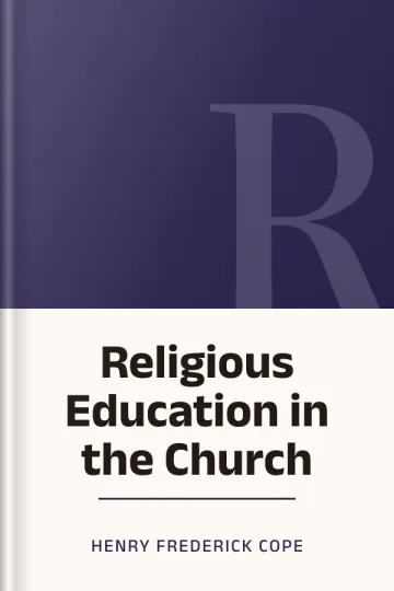 Religious Education in the Church by Henry Frederick Cope, book cover