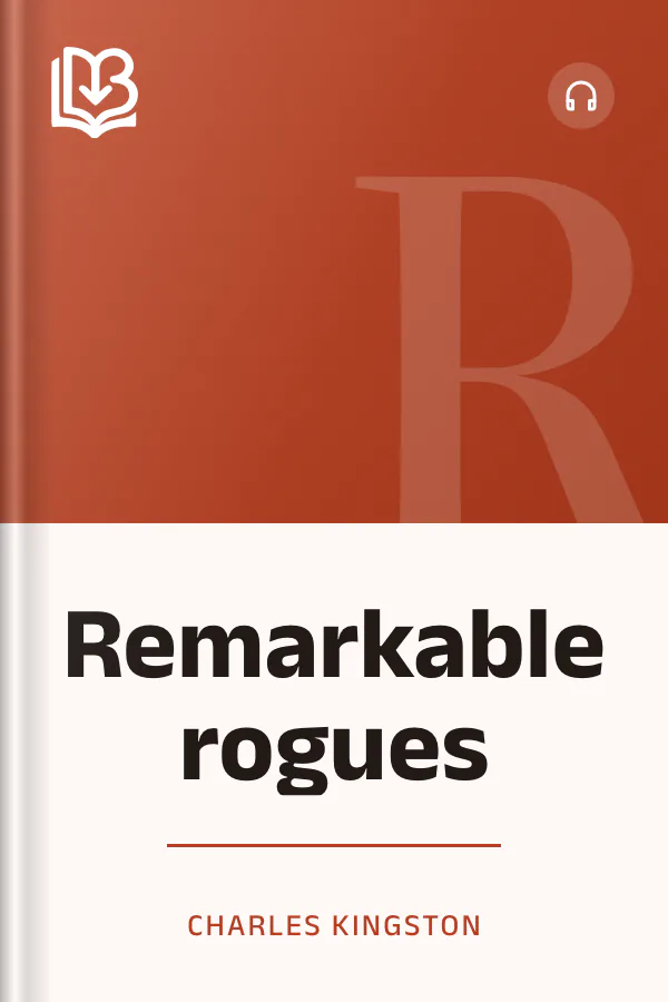 Remarkable rogues by Charles Kingston, book cover