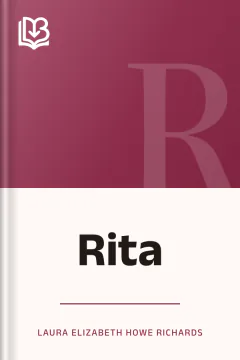 Rita - Laura Elizabeth Howe Richards