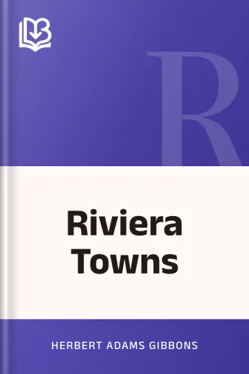 Riviera Towns by Herbert Adams Gibbons, book cover