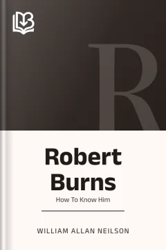 Robert Burns - William Allan Neilson