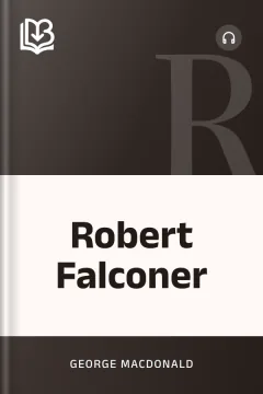 Robert Falconer - George MacDonald