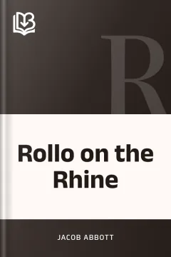 Rollo on the Rhine - Jacob Abbott
