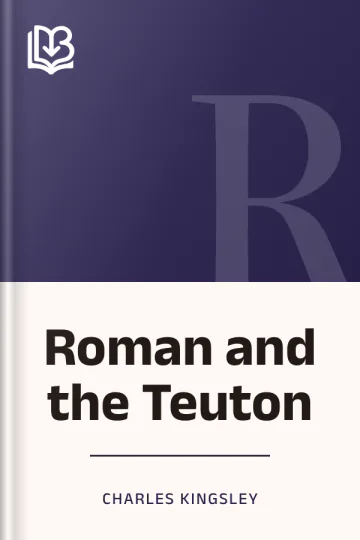 Roman and the Teuton by Charles Kingsley, book cover