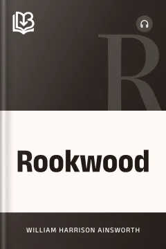Rookwood - William Harrison Ainsworth