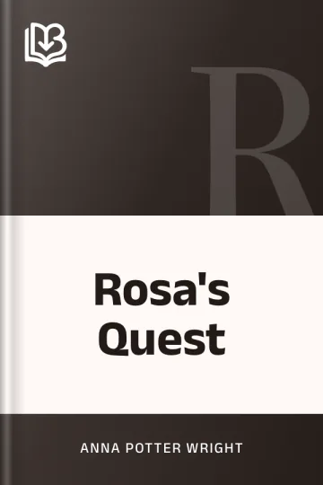 Rosa's Quest by Anna Potter Wright, book cover