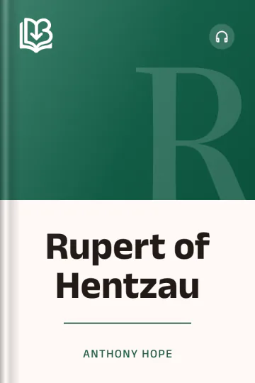 Rupert of Hentzau - Anthony Hope