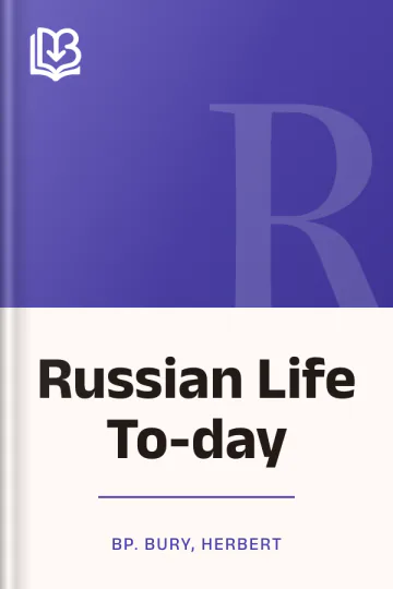 Russian Life To-day by Bp. Bury, Herbert, book cover