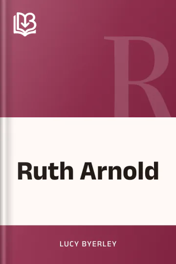 Ruth Arnold by Lucy Byerley, book cover
