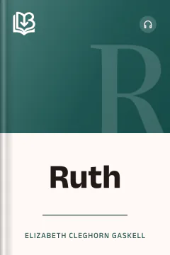 Ruth - Elizabeth Cleghorn Gaskell