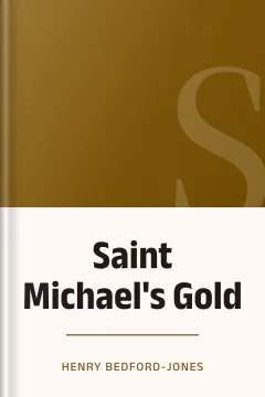 Saint Michael's Gold - Henry Bedford-Jones