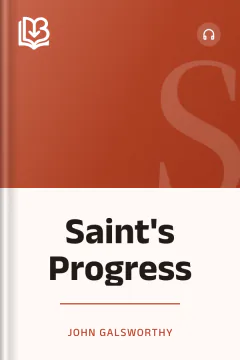 Saint's Progress - John Galsworthy