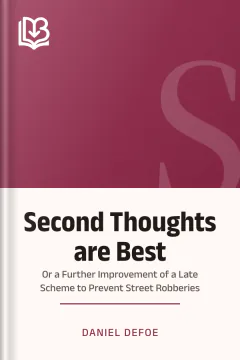 Second Thoughts are Best - Daniel Defoe