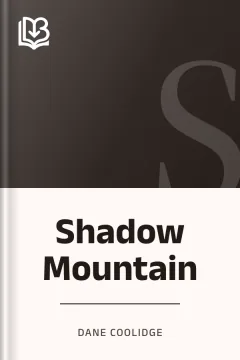 Shadow Mountain - Dane Coolidge