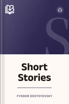 Short Stories - Fyodor Dostoyevsky