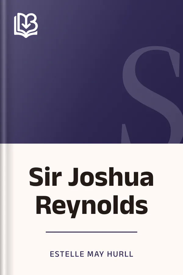 Sir Joshua Reynolds by Estelle May Hurll, book cover