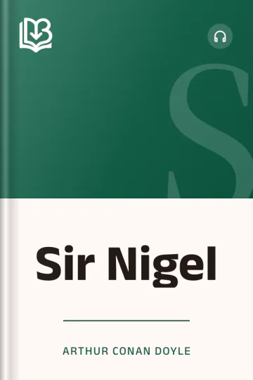 Sir Nigel by Arthur Conan Doyle, book cover