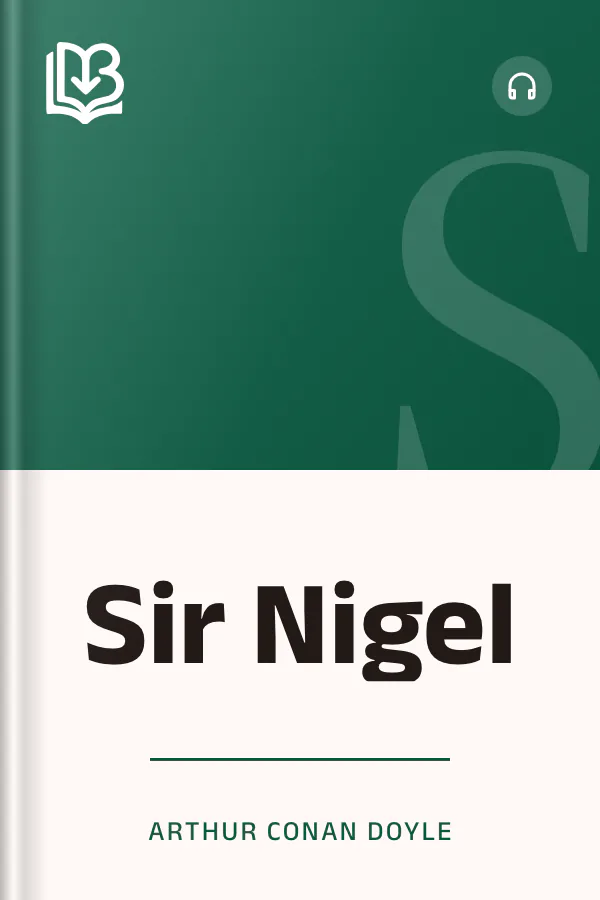Sir Nigel by Arthur Conan Doyle, book cover