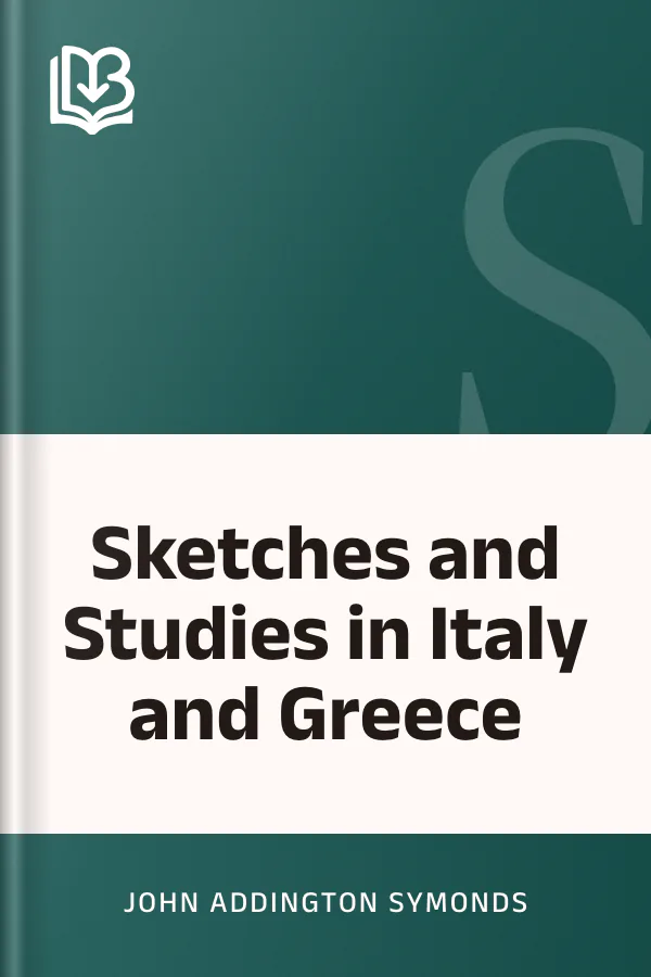 Sketches and Studies in Italy and Greece by John Addington Symonds, book cover