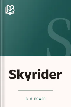 Skyrider - B. M. Bower