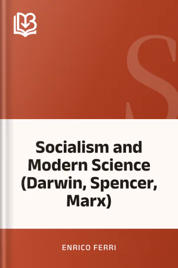 Socialism and Modern Science (Darwin, Spencer, Marx) by Enrico Ferri, book cover