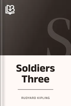 Soldiers Three - Rudyard Kipling