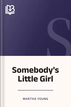 Somebody's Little Girl - Martha Young