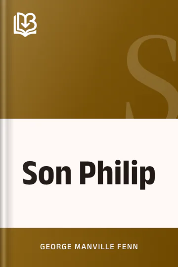 Son Philip by George Manville Fenn, book cover