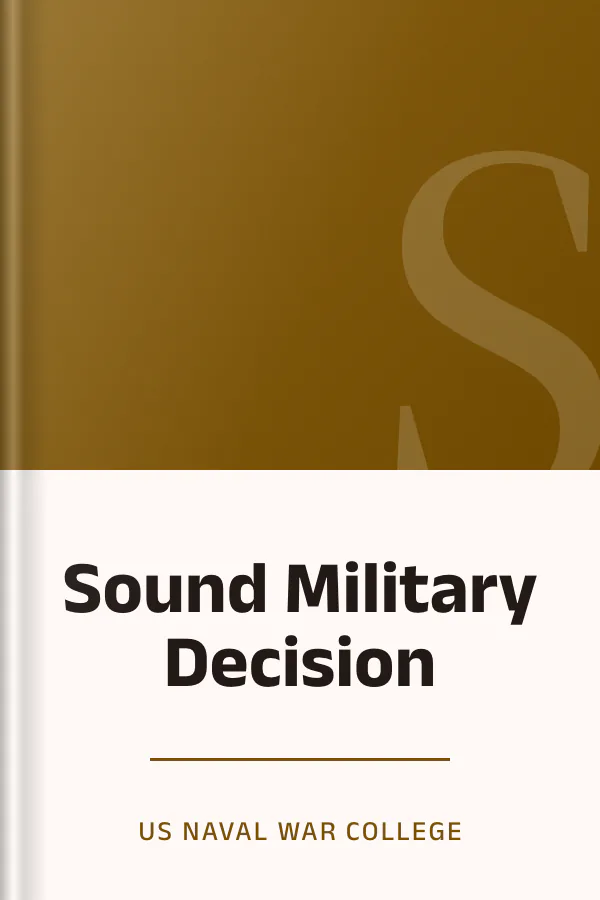 Sound Military Decision by US Naval War College, book cover