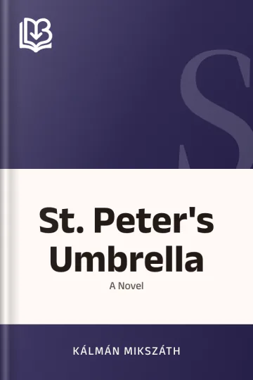 St. Peter's Umbrella by Kálmán Mikszáth, book cover