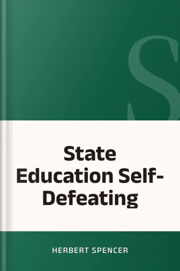 State Education Self-Defeating by Herbert Spencer, book cover