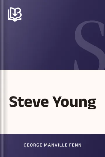 Steve Young by George Manville Fenn, book cover