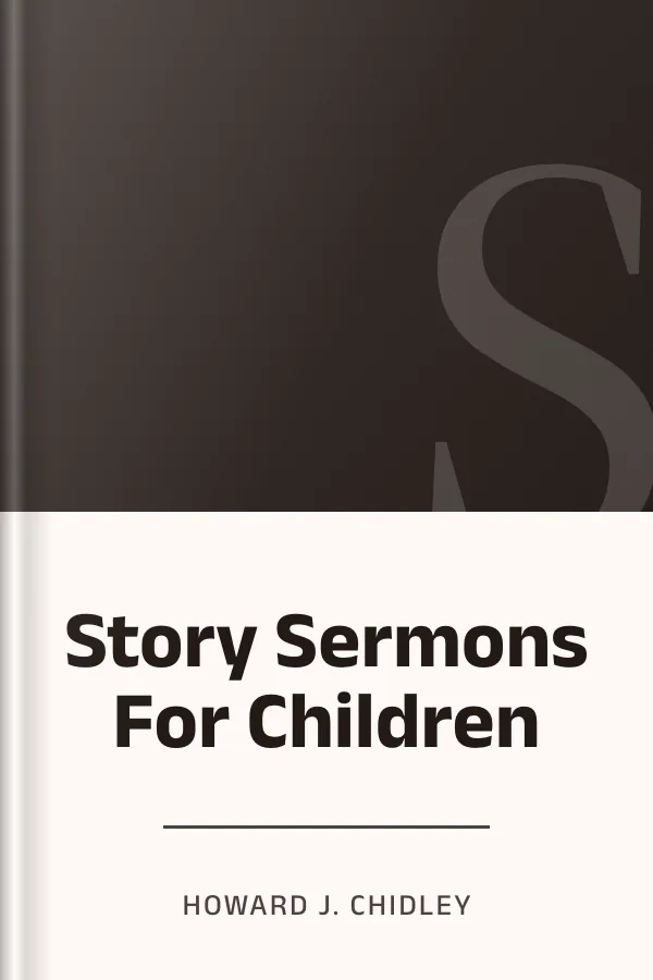Story Sermons For Children by Howard J. Chidley, book cover