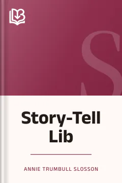 Story-Tell Lib - Annie Trumbull Slosson