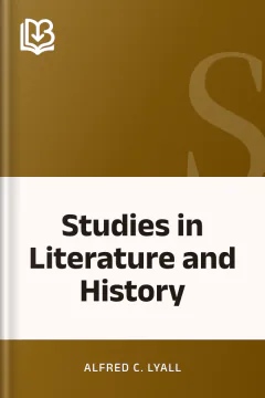 Studies in Literature and History - Alfred C. Lyall