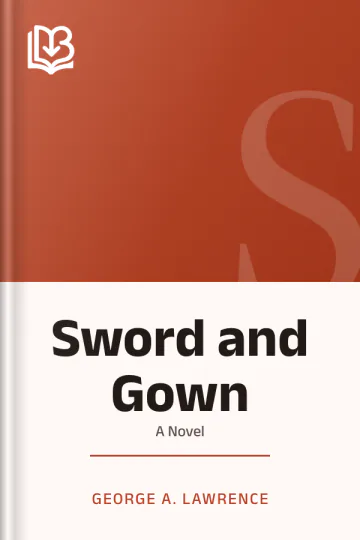 Sword and Gown by George A. Lawrence, book cover