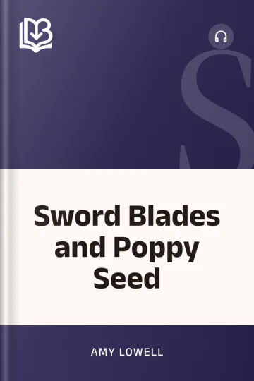 Sword Blades and Poppy Seed by Amy Lowell, book cover