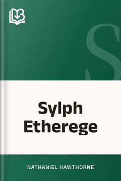 Sylph Etherege - Nathaniel Hawthorne